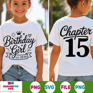 Diseño de camiseta para niña de 15 años (SVG PNG, capítulo 15, edición 2011), archivo de corte para quince años, imprimible por sublimación con Cricut para celebrar el cumpleaños.