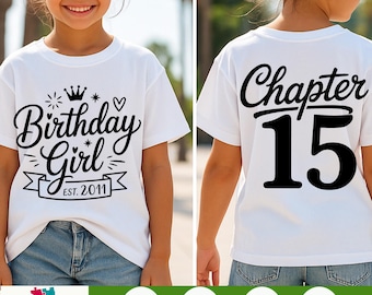 15th Birthday Girl SVG PNG Chapter 15 Shirt Design Est. 2011, Fifteen Years Old Cut File, Sublimation Cricut Printable Birthday Celebration