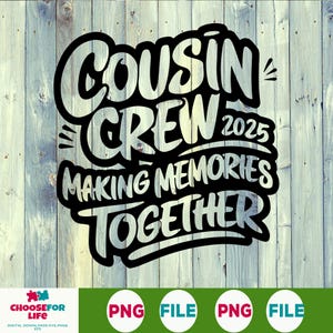 Cousin Crew 2025 PNG – Family Vacation Digital Download, Matching Cruise Shirt Clipart, Summer Trip Sublimation File for Cousins Group