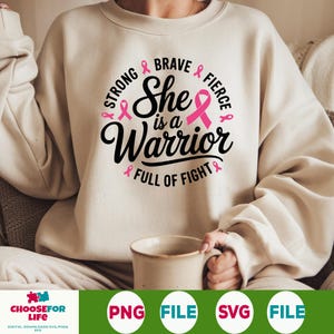 Câncer de mama SVG Ela é forte, corajosa, feroz, cheia de luta, arquivo de corte SVG guerreiro para Cricut, design de camisa inspiradora de conscientização sobre o câncer