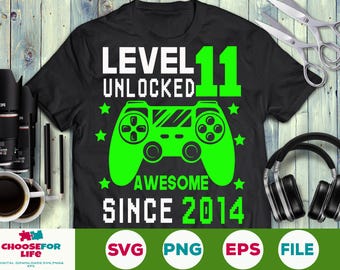 Level 11 Unlocked svg 11th birthday Gamer 11 years Old Video Game Controller Joystick for kid boy girl Png eps svg Cricut Silhouette