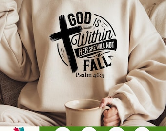 God Is Within Her She Will Not Fall SVG PNG, Scripture Christian svg, Christian Shirt, Aesthetic Christian png, Jesus Loves You svg