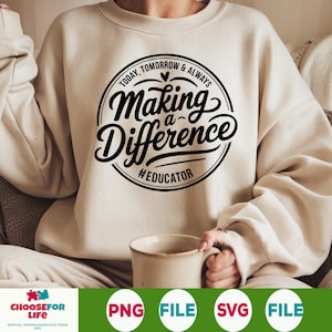 Einen Unterschied machen Erzieher SVG PNG, Lehrer Wertschätzung Shirt Design, Back to School Cricut Cut Datei, Geschenk für Erzieher Sublimation Kunst