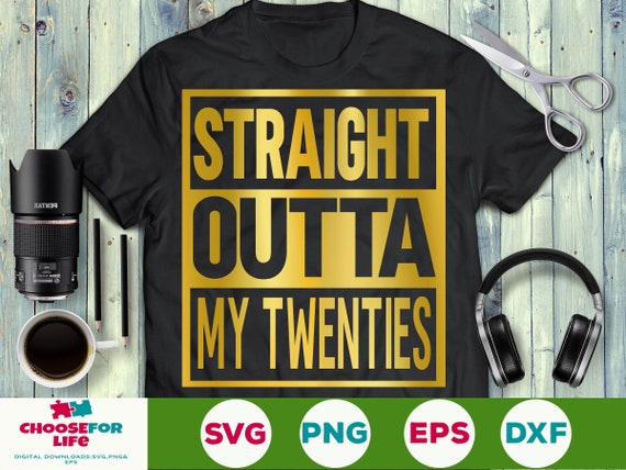 Vintage Straight Outta My Twenties Gift T-Shirt Vintage Straight Outta My Twenties Gift T-Shirt
