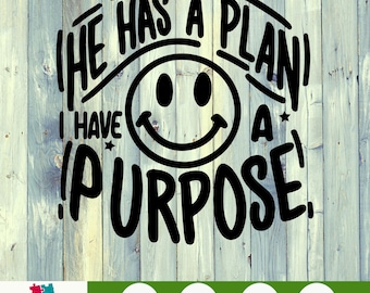 Él tiene un plan, yo tengo un propósito. Jesús, Dios, emoticono de fe, cristiano, emoticono, camisetas cristianas, descarga digital.