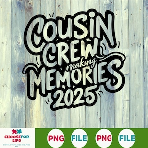 Cousin Crew SVG PNG – Matching Family Cruise Shirt 2025, Digital Download Sublimation File, Vacation Cousin Group Design for Summer Trips