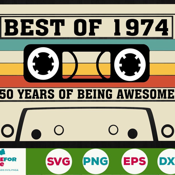 50th Birthday svg Best Of 1974 Cassette Tape 50 years old birthday Born in 1974 Svg Png Cricut, Silhouette, Cut File Digital download