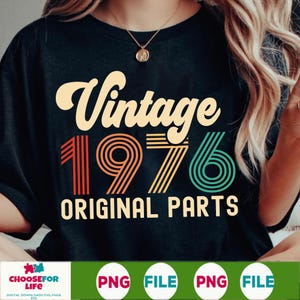 Vintage 1976 SVG PNG, 50th Birthday Retro Year Design, Born in 1976 Shirt Graphic, Celebrate Party Digital Download, Gift for Her image 2