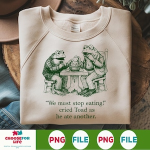 Nous devons arrêter de manger des crapauds qui pleurent PNG, clipart drôle de grenouille et crapaud, livre Meme téléchargement numérique, sublimation confortable nostalgie pour chemises et tasses