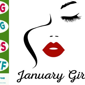 January Girl Svg Birthday Girl Born In January Svg Birthday January Party svg png eps Cricut Cut File Digital Download