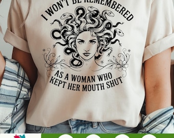 Non sarò ricordata come una donna che teneva la bocca chiusa PNG, Medusa Pro Choice femminista Sublimazione, Diritti delle donne Grafica d'arte File digitale