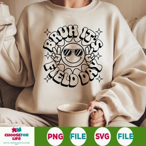 Bruh It's Field Day SVG PNG Design de camiseta escolar engraçada, arquivo de corte Cricut para último dia de aula, arte de sublimação para dia de campo de professor ou aluno