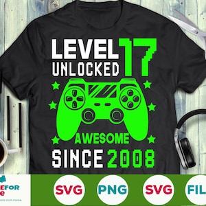 Level 17 entsperrt SVG 17. Geburtstag Junge Gamer 17 Jahre alt Computer Videospiel Controller Joypad für Kind Png eps svg Cricut Silhouette