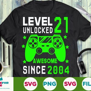 Level 21 freigeschaltet SVG 21st Geburtstag Gamer 21 Jahre alt Geboren 2002 Computer Videospiel Controller Joypad SVG Cricut Silhouette