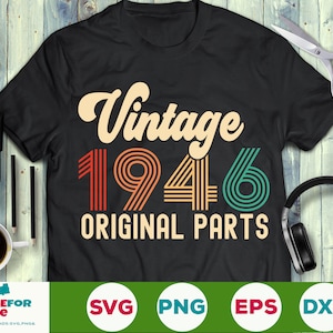 Vintage 1946 Originele delen svg 75e verjaardag svg vijftig verjaardag svg Vintage verjaardag svg ik werd 75 verjaardag svg png Cricut Cut File