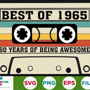 60th Birthday svg Best Of 1965 Cassette Tape 60 Jahre alter Geburtstag Geboren 1965, Png, Cricut, Silhouette, Schnittdatei Digitaler Download