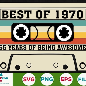 55th Birthday svg Best Of 1970 Cassette Tape 55 years old birthday Born in 1970 Svg Png Cricut, Silhouette, Cut File Digital download
