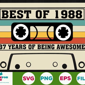 37e verjaardag svg Best Of 1988 cassettebandje 37 jaar oud verjaardag geboren in 1988 Svg Png Cricut, silhouet, gesneden bestand digitale download