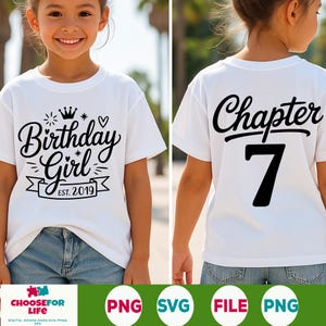 7th Birthday Girl SVG PNG Chapter 7 Shirt Design Est. 2019, Seven Years Old Cut File, Sublimation Cricut Printable for Birthday Celebration