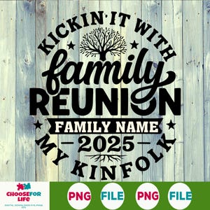 Kickin It With My Kinfolk SVG PNG, Family Reunion Shirt Design, Personalized DIY Family Name Cut File, Matching Reunion Shirt Idea
