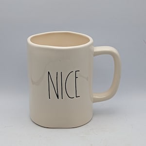 Rae Dunn NICE White Mug