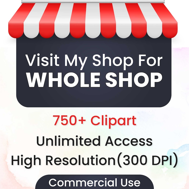 May include: A black and white graphic with a red and white striped awning. The text reads "Visit My Shop For WHOLE SHOP 750+ Clipart Unlimited Access High Resolution (300 DPI) Commercial Use".
