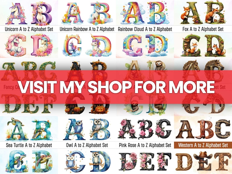 May include: A collage of ten different alphabet sets, each featuring a unique theme. The themes include unicorns, rainbows, clouds, foxes, sea turtles, owls, roses, and western motifs. Each letter is decorated with the corresponding theme, creating a visually appealing and diverse collection.