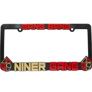 Bang Bang Niner Gang 3D Raised License Plate Frame