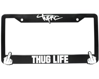 Tupac "Thug Life" 3D Raised License Plate Frame