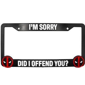 Deadpool "Did I Offend You?" 3D Raised License Plate Frame