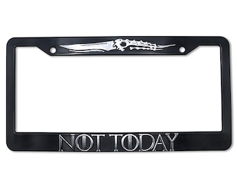 Game of Thrones "Not Today" 3D Raised License Plate Frame