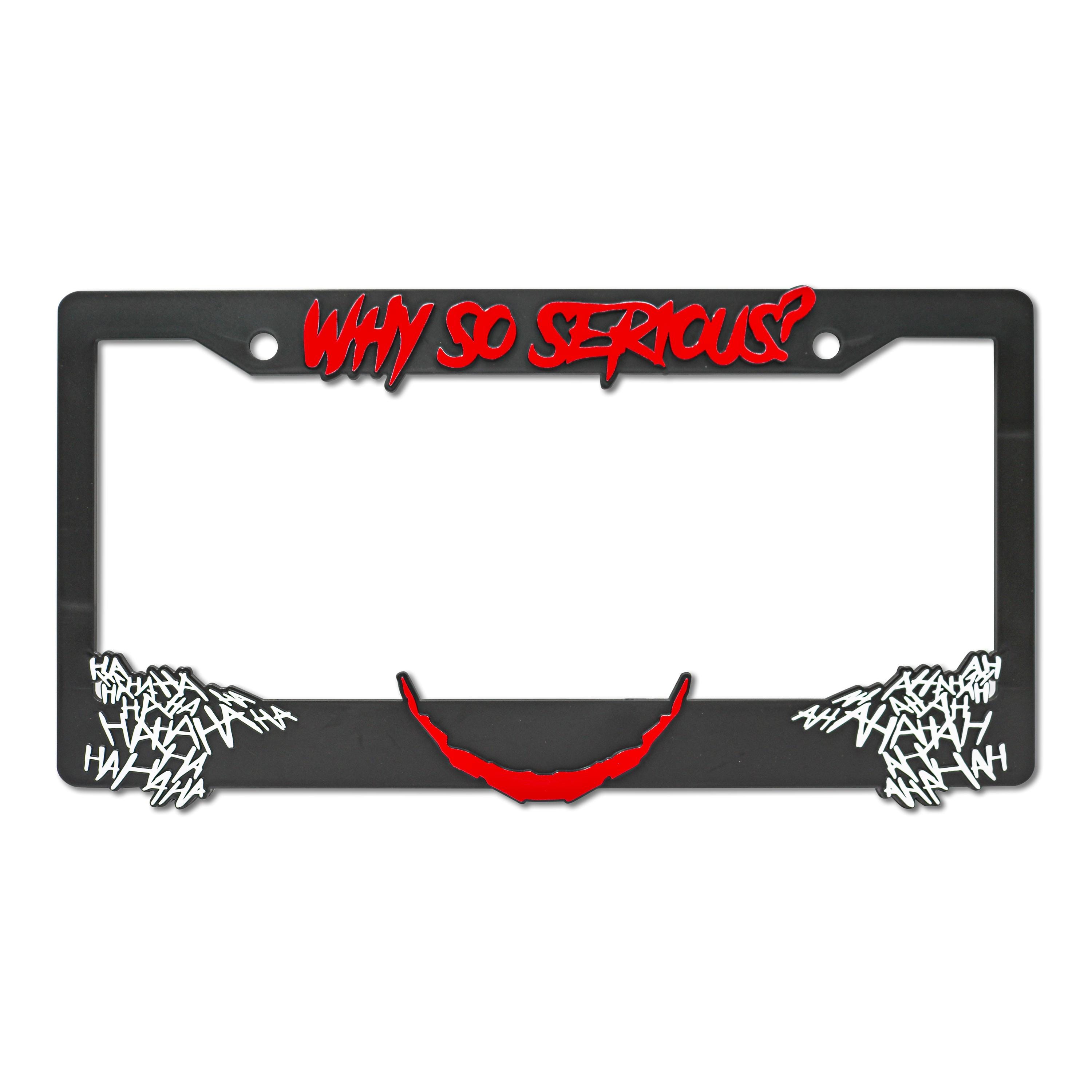 "Haha / Why So Serious?" Joker Style License Plate Frame – White & Black, Front Or Rear