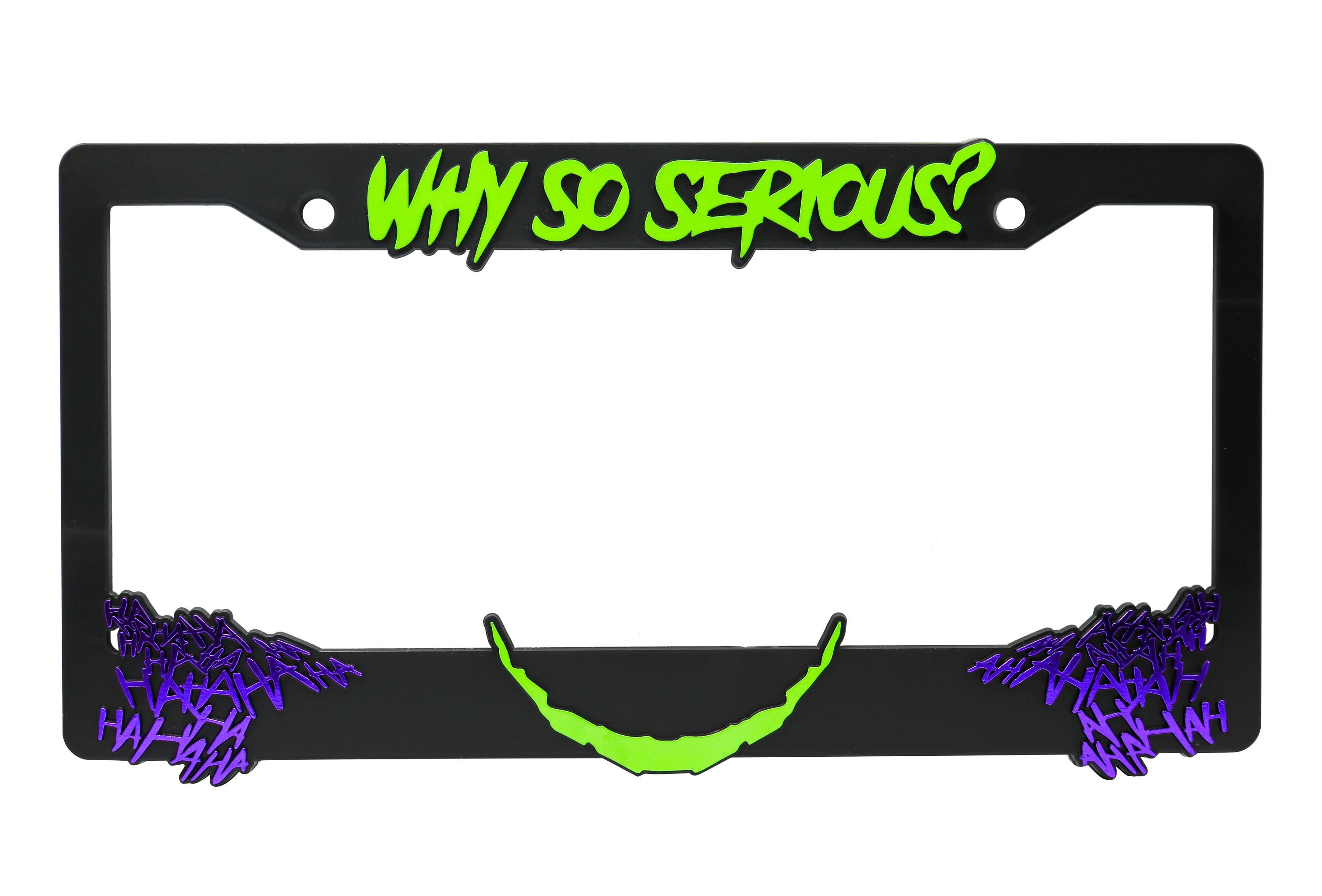 Why so Serious for Joker 3D Raised License Plate Frame - Etsy
