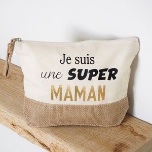 Trousse / Sacoche / Pochette avec jute à personnalisée avec texte de votre choix Je suis une super Maman - Je suis une super Nounou ...