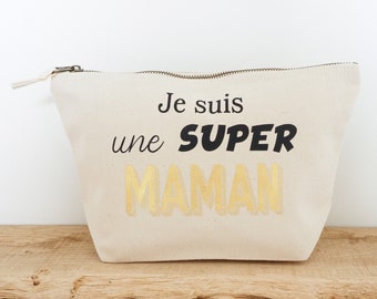 Kit / Bag / Personalized pouch with text of your choice I am a great Mom, super Granny, super Nanny, super Marraîne ...