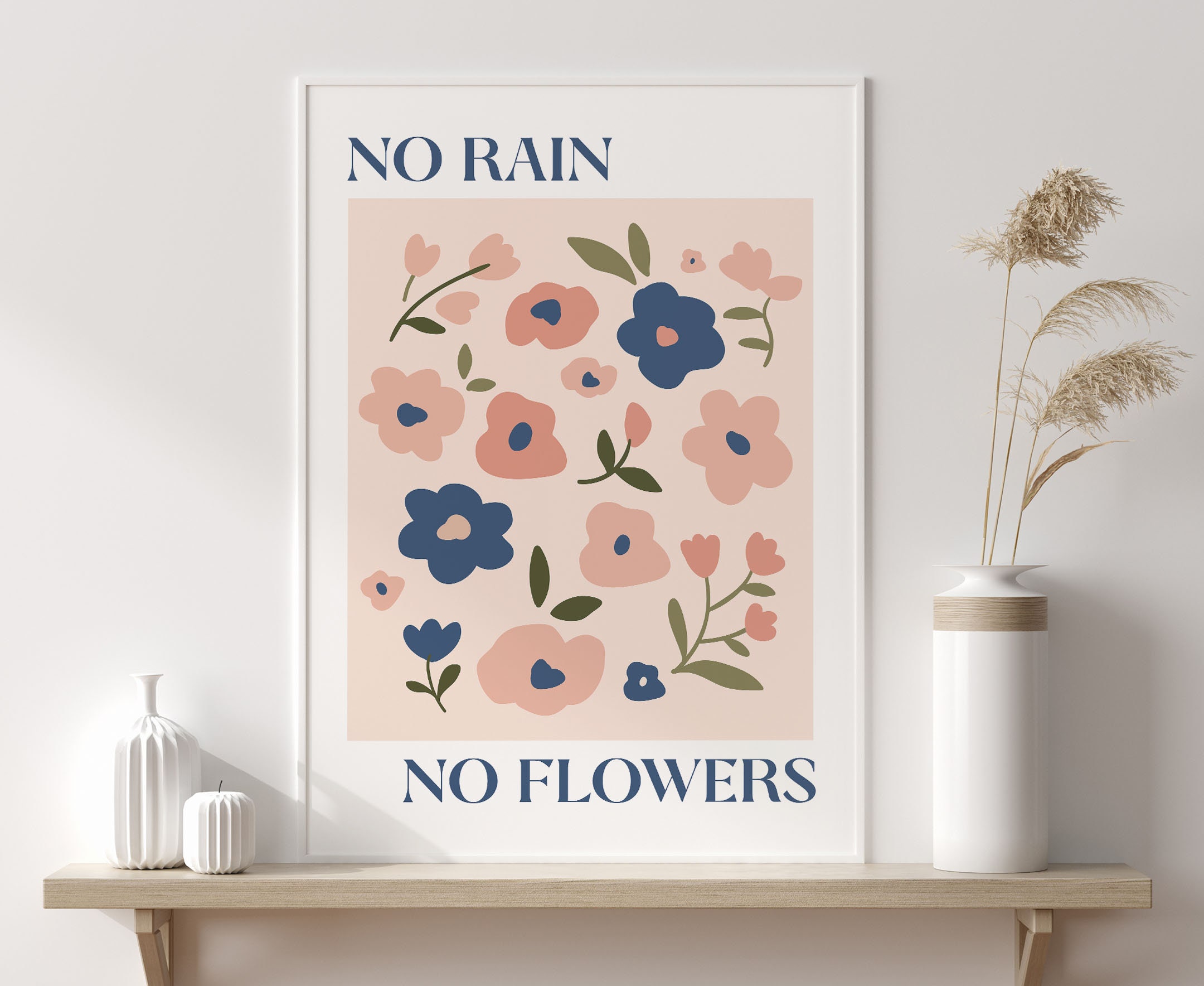 NO RAIN No FLOWERS Positivity Wall Art Exhibition Poster Etsy