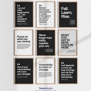 May include: Nine framed art prints with inspirational quotes in black and white. The prints feature quotes by Sigmund Freud, Viktor Frankl, and Carl Jung, among others. The prints are displayed on a white wall.