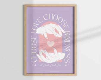 Choose Love Choose Kindness Print, Danish Pastel Wall Art (Digital Download)