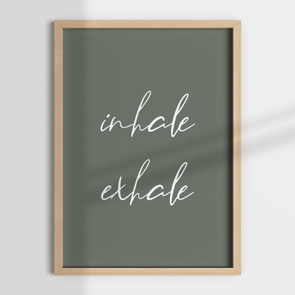 INHALE EXHALE print, mindful wall art, meditation print, mental health poster