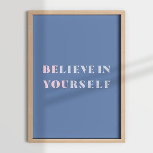 SOYEZ VOUS, croyez en vous, art mural bleu, impression murale rose, motivation personnelle, état d’esprit de croissance