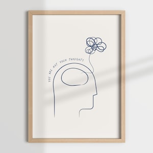 You are NOT YOUR THOUGHTS, mental health, therapy office, therapy art, therapy decor, office decor, mindfulness poster, psychology print