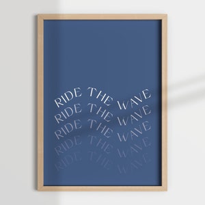 RIDE THE WAVE classic blue print, therapy wall art, mental health gift, calming print, meditation poster, anxiety gift, self care gift