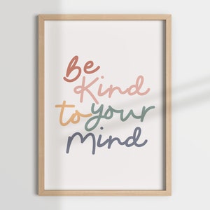 BE KIND to your MIND, mental health, classroom decor, playroom decor, classroom posters, school psychologist, counselling office