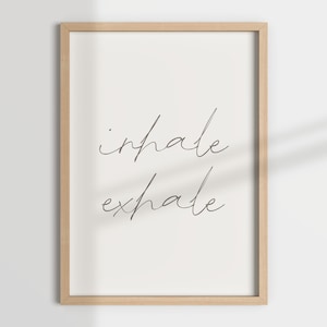 INHALE EXHALE, breathe print, mindful art, zen wall art, office decor, office print, meditation print, office wall art, mindfulness