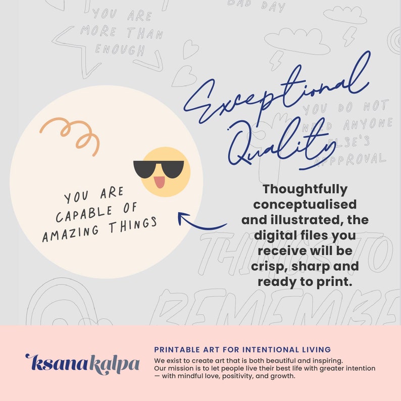 Puede incluir: Una cita motivacional sobre ser capaz de cosas incre&iacute;bles, con una cara sonriente de dibujos animados que lleva gafas de sol. El texto dice "Eres capaz de cosas incre&iacute;bles." El fondo es gris claro con un garabato de un remolino y las palabras "Calidad excepcional" en una fuente manuscrita.