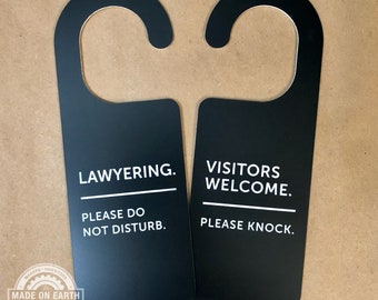 Lawyering DND Sign, Lawyer Do Not Disturb, Double Sided Sign, Please Knock, Work/Office Door Hanger, Personalize