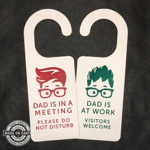 Dad Meeting In Progress, At Work Sign, Do Not Disturb Door Hanger, Home Office, Working Remote, Red & Green Double Sided, Personalize
