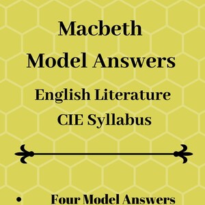 Macbeth Model Answers: CIE Exam Syllabus