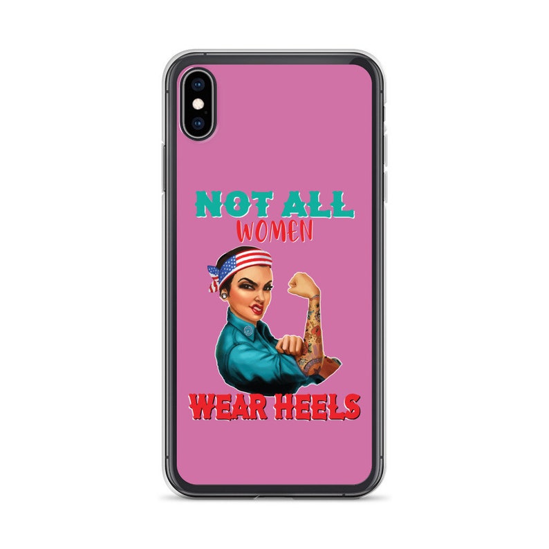 Not All Women Wear Heels iPhone Case