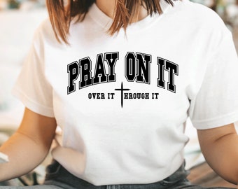 Orar sobre ello, sobre ello, pensé que era camisa, camisa cristiana, camisa de fe, camisas religiosas, camisa del Señor, camisa de Jesús, camiseta unisex, regalo